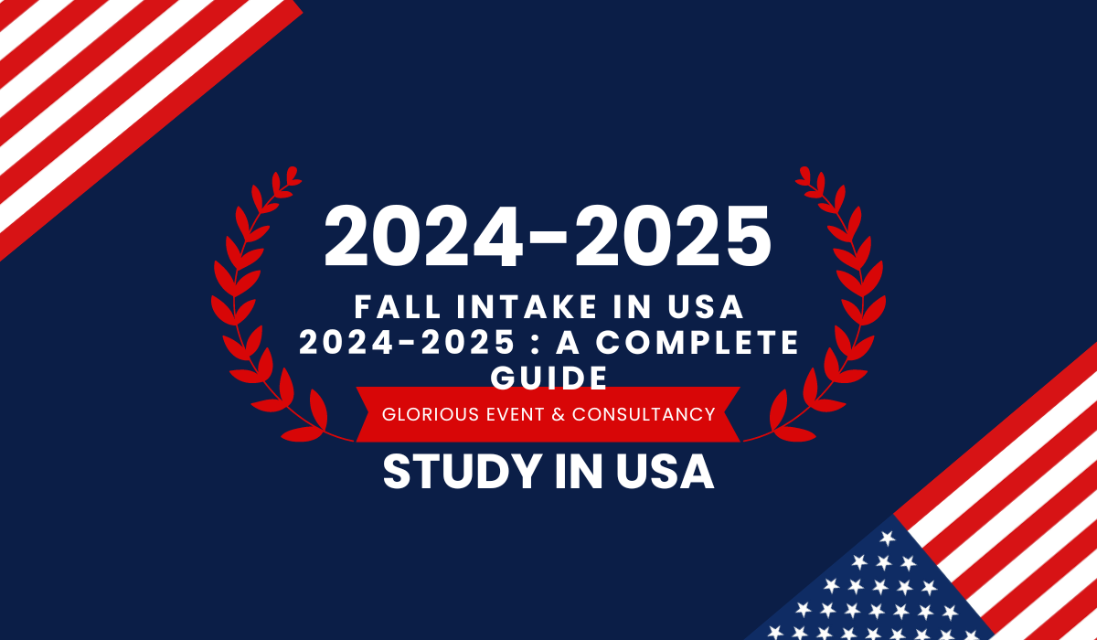 Fall Intake in USA 2024-2025 : A Complete Guide