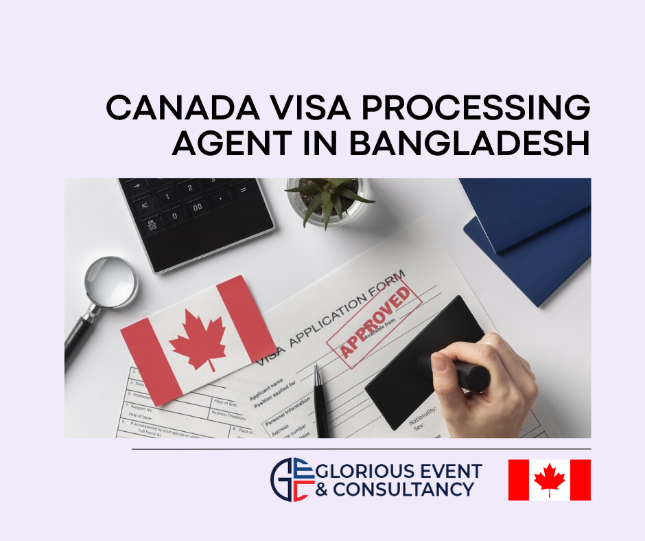 Canada visa processing agent in Bangladesh